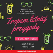 Półkolonie dla dzieci w Inkubatorze! - Wolne Miejsca! 