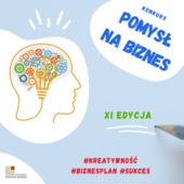 Konkurs Pomysł na Biznes - XI edycja