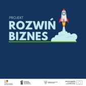 Dofinansowanie: Projekt ROZWIŃ BIZNES