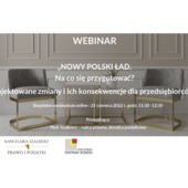 Nowy Polski Ład. Na co się przygotować? - bezpłatny webinar