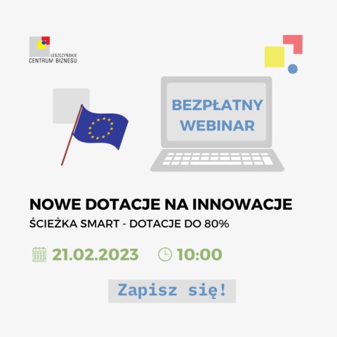 Webinar - Nowe dotacje na innowacje 