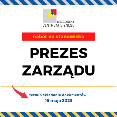 Nabór dla kandydatów na stanowisko Prezes Zarządu