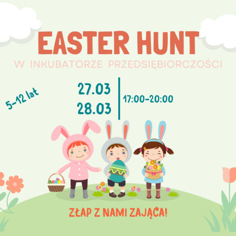 Easter Hunt - warsztaty wielkanocne dla dzieci!