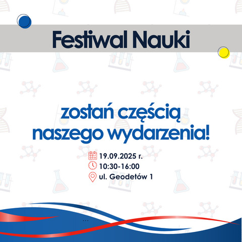 Pokaż swoją firmę podczas Festiwalu Nauki!