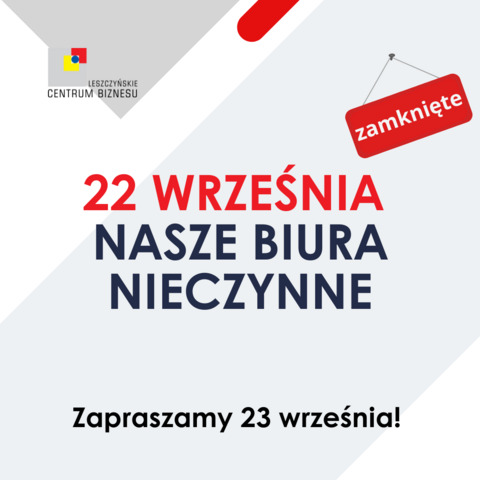 22 września nasze biura nieczynne