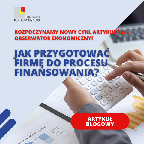 Jak przygotować firmę do procesu finansowania? - Obserwator Ekonomiczny