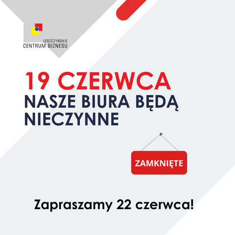 19 czerwca nasze biura nieczynne